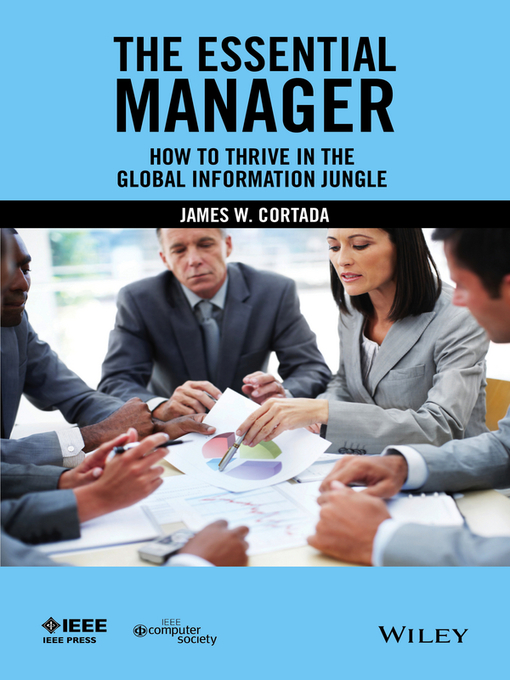 Title details for The Essential Manager by James W. Cortada - Available